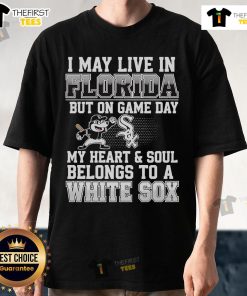 Alt Text: Chicago White Sox T-Shirt: 'I May Live In Florida But My Heart Belongs To The White Sox' for game day fans.