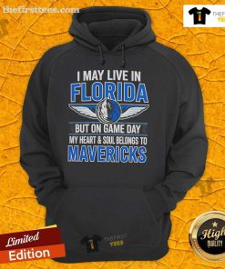 Alt Text: Dallas Mavericks hoodie with 'Pretty I May Live In Florida' text, perfect for game day fans supporting their team.