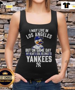 Stylish tank top featuring 'I may live in Los Angeles but my heart belongs to the New York Yankees' design.