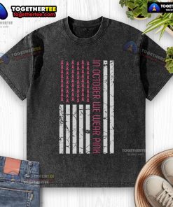 Pretty in October: We Wear Pink America Flag Breast Cancer Awareness Washed T-Shirt for support and style.
