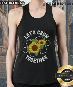 Pretty Let's Grow Together sunflower puzzle piece autism awareness tank top, promoting inclusivity and support for autism.