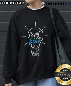 Pretty Light It Up Blue Autism Awareness Lightbulb Sweatshirt featuring a vibrant blue design for promoting autism awareness.