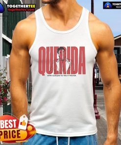 Pretty Querida Dime Cuando Tu Vas A Volver tank top featuring vibrant colors and stylish design for trendy outfits.