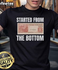 Pretty Started From The Bottom Food Coupon T-Shirt featuring a stylish design perfect for food lovers and coupon enthusiasts.
