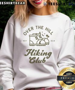 Alt Text: Toip Over The Hill Hiking Club sweatshirt featuring a mountain graphic, perfect for outdoor enthusiasts and hikers.