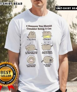 Top 6 Reasons You Should Consider Being A Cat T-Shirt featuring playful cat graphics and fun typography design.