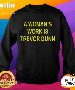Alt Text: Top A Woman's Work is Trevor Dunn Sweatshirt featuring stylish design and comfortable fit for casual wear.