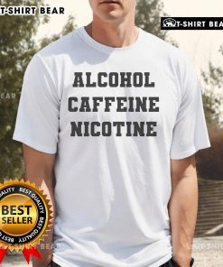 Top Alcohol Caffeine Nicotine T-Shirt featuring bold graphics and vibrant colors for a trendy casual look.