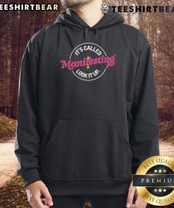Top Anna Przy It's Called Manifesting Look It Up Hoodie featuring a stylish design and inspirational message.