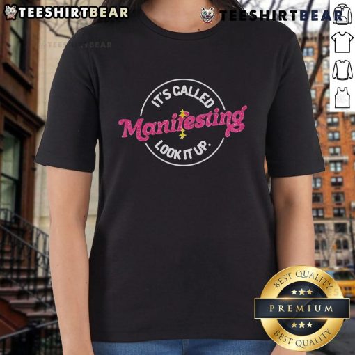 Top Anna Przy Its Called Manifesting Look It Up Ladies Tee in vibrant colors, perfect for casual wear and manifestation enthusiasts.