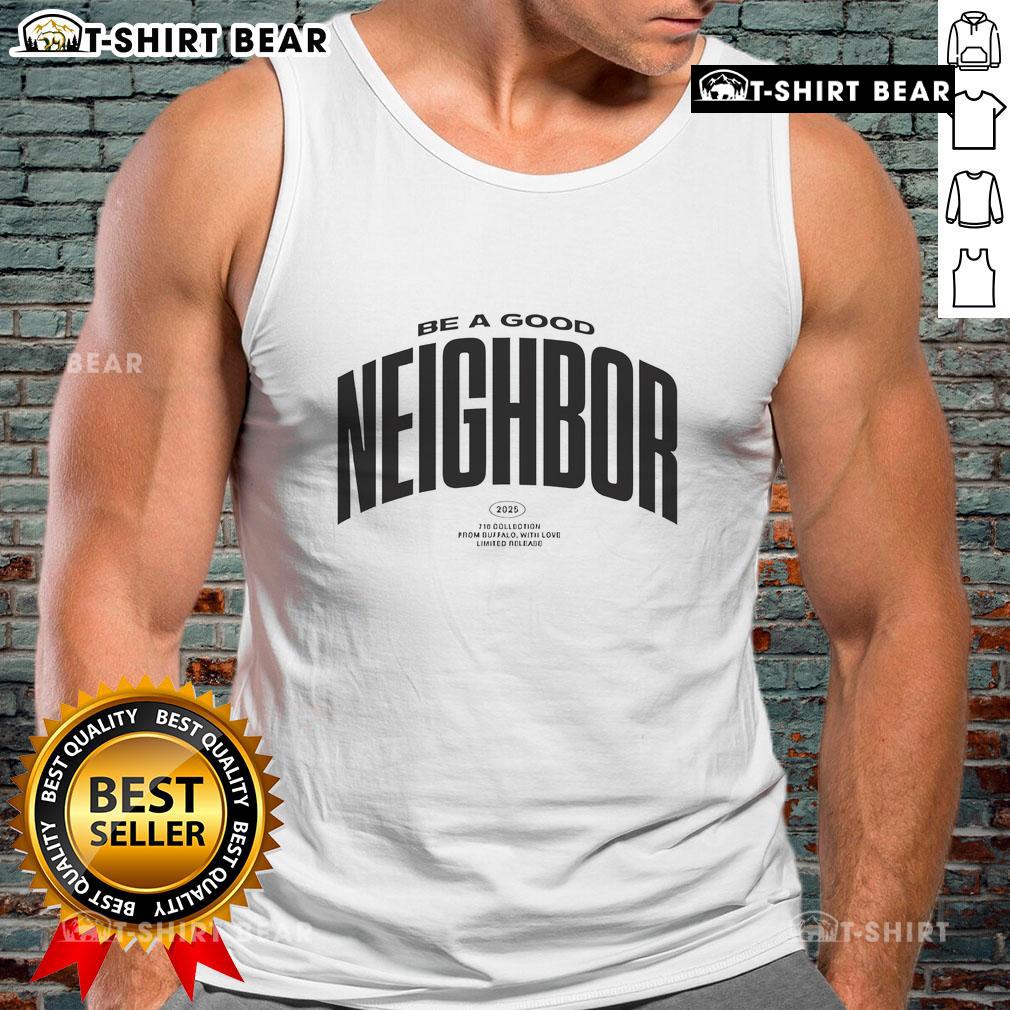 Top Be A Good Neighbor Buffalo Tank Top Alt Text: Top Be A Good Neighbor Buffalo Tank Top featuring a stylish design for summer wear and casual outings.