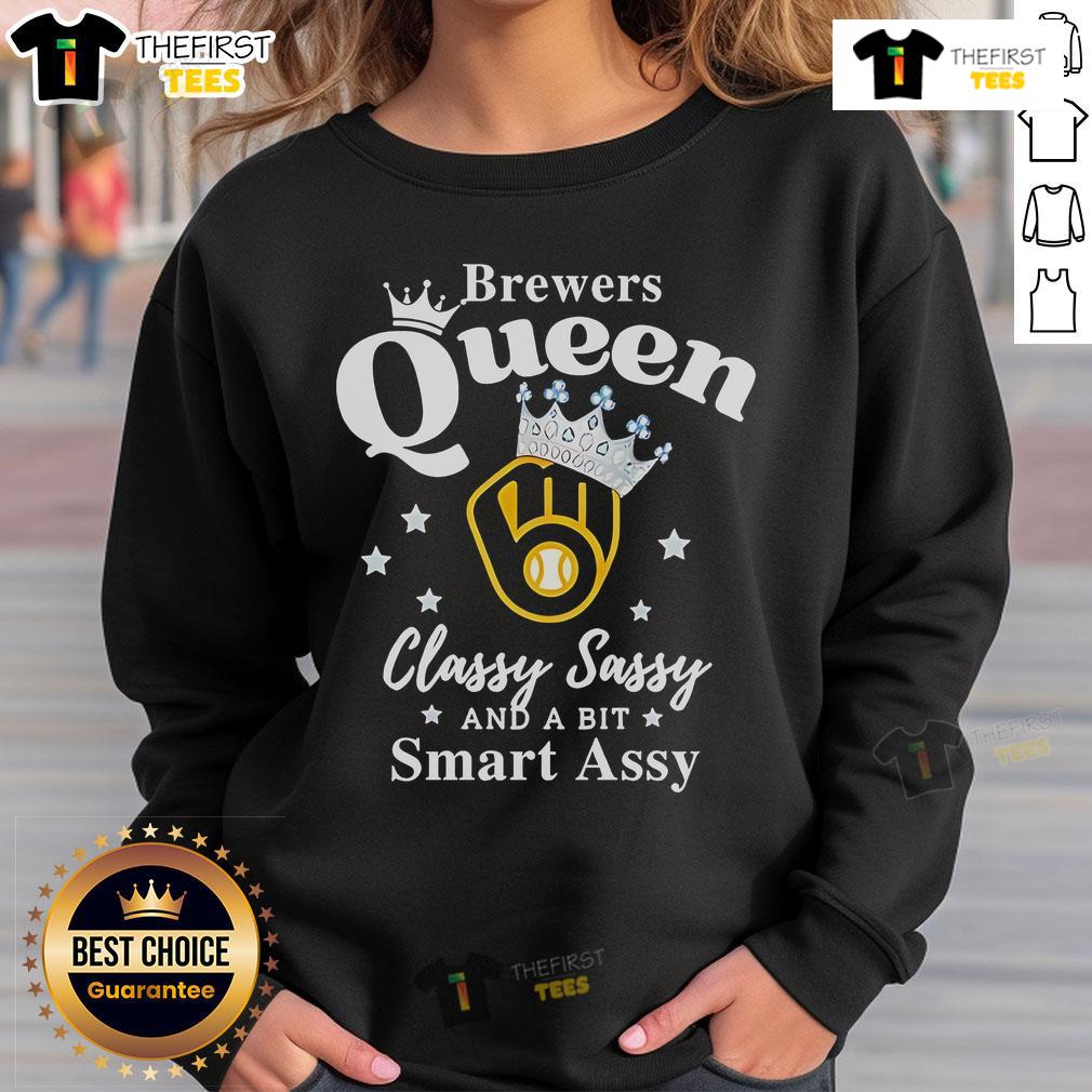 Top Brewers Queen Classy Sassy And A Bit Smart Assy Logo Sweatshirt Alt Text: Top Brewers Queen Classy Sassy Smart Assy logo sweatshirt design featuring bold typography and vibrant colors.