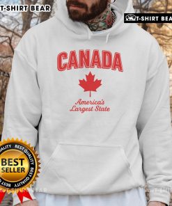 Cozy hoodie featuring 'Top Canada - America's Largest State' graphic, perfect for showcasing Canadian pride and style.