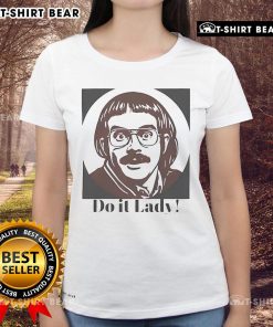 Top Chit Jay Renshaw Do It Lady Ladies Tee featuring a stylish design for women's casual wear.