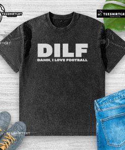 Trendy Top DILF Damn I Love Football washed t-shirt, perfect for football fans and casual wear enthusiasts.