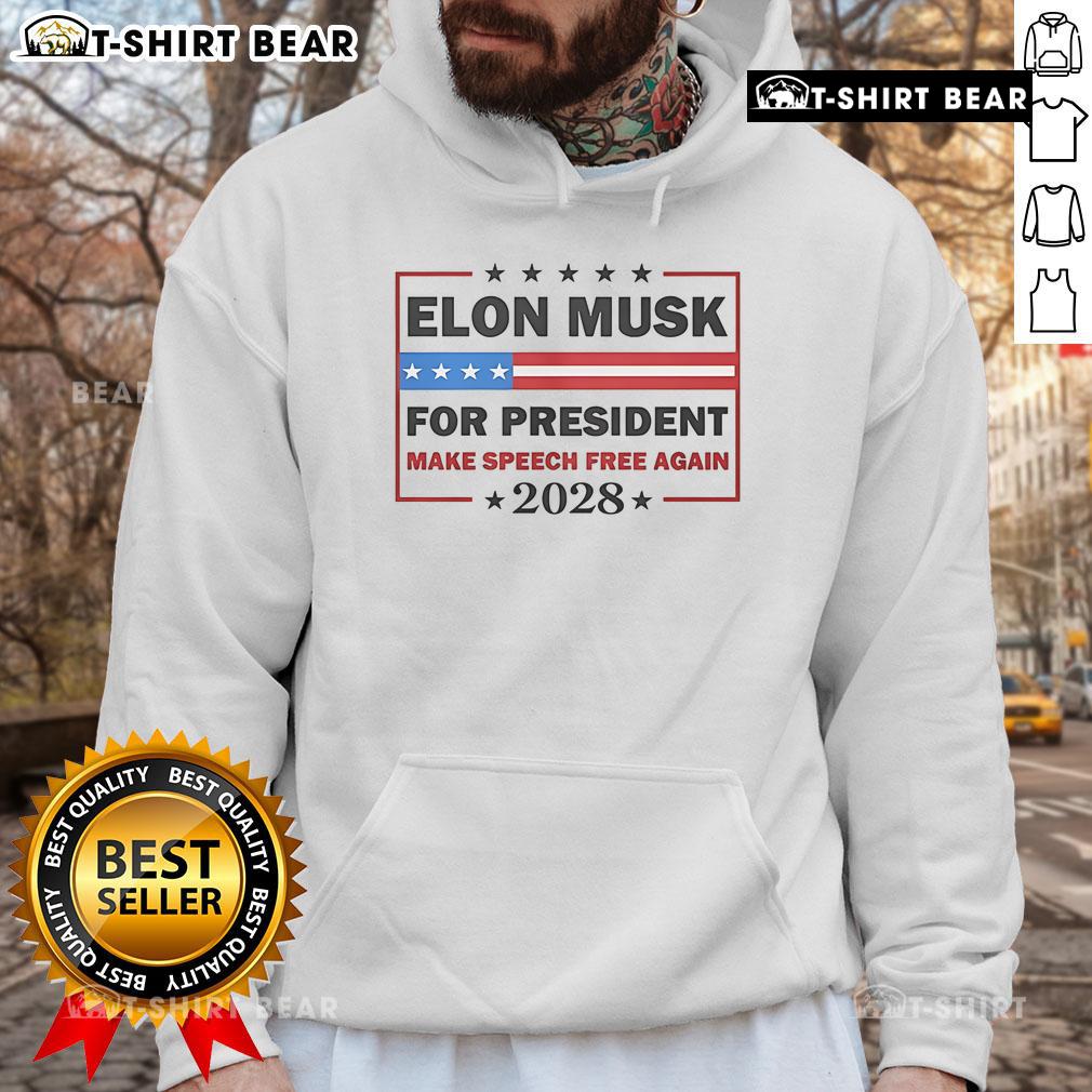 Top Elon Musk For President Make Speech Free Again 2028 Hoodie Top Elon Musk for President Make Speech Free Again 2028 Hoodie featuring bold graphics and a modern design.