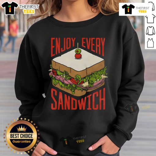 Cozy 'Top Enjoy Every Sandwich' sweatshirt featuring a fun sandwich graphic, perfect for food lovers and casual wear.