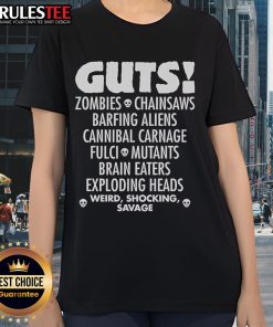 Alt Text: Top Guts Zombies design featuring chainsaws, aliens, and exploding heads on a ladies tee.