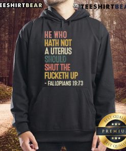 Bold 'Top-He-Who-Hath-Not-A-Uterus' hoodie design for Fallopians 19-73, perfect for expressing feminist views.