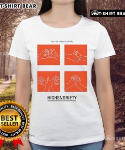 Highsnobiety IM Cool With Everybody Ladies Tee featuring a stylish design, perfect for casual streetwear fashion.
