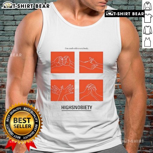 Top Highsnobiety IM Cool With Everybody Tank Top featuring stylish design and vibrant colors, perfect for casual summer wear.