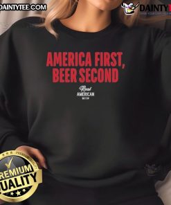 Top Hulk Hogan America First Beer Second sweatshirt featuring a bold design celebrating patriotism and fun.