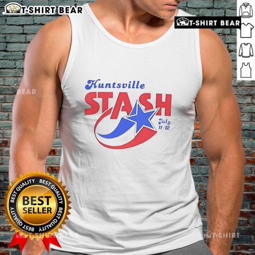 Top Huntsville Stash July 11-12 Tank Top featuring a stylish design perfect for summer fashion and casual wear.