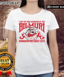 Alt Text: Top I Got My Hog Cranked at the Bilmuri Bonnaroo Hog Roast 2025 Ladies Tee featuring vibrant design and festival vibes.