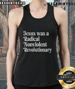 Top Jesus Was A Radical Nonviolent Revolutionary tank top design showcasing a bold message on social justice and peace.