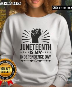Top Juneteenth Is My Independence Day sweatshirt displayed on a hanger, celebrating Black freedom and heritage.