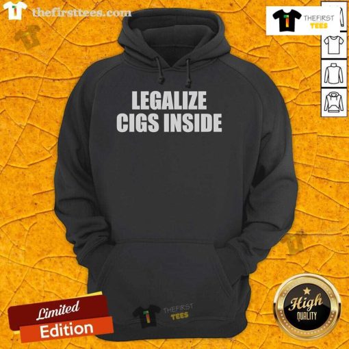 Cozy hoodie featuring 'Top Legalize Cigs' graphic, perfect for smokers who want to showcase their passion in style.