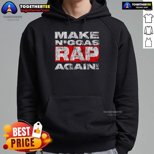 Stylish 'Top Make Niggas Rap Again' hoodie displayed on a mannequin, perfect for hip-hop fans and streetwear enthusiasts.