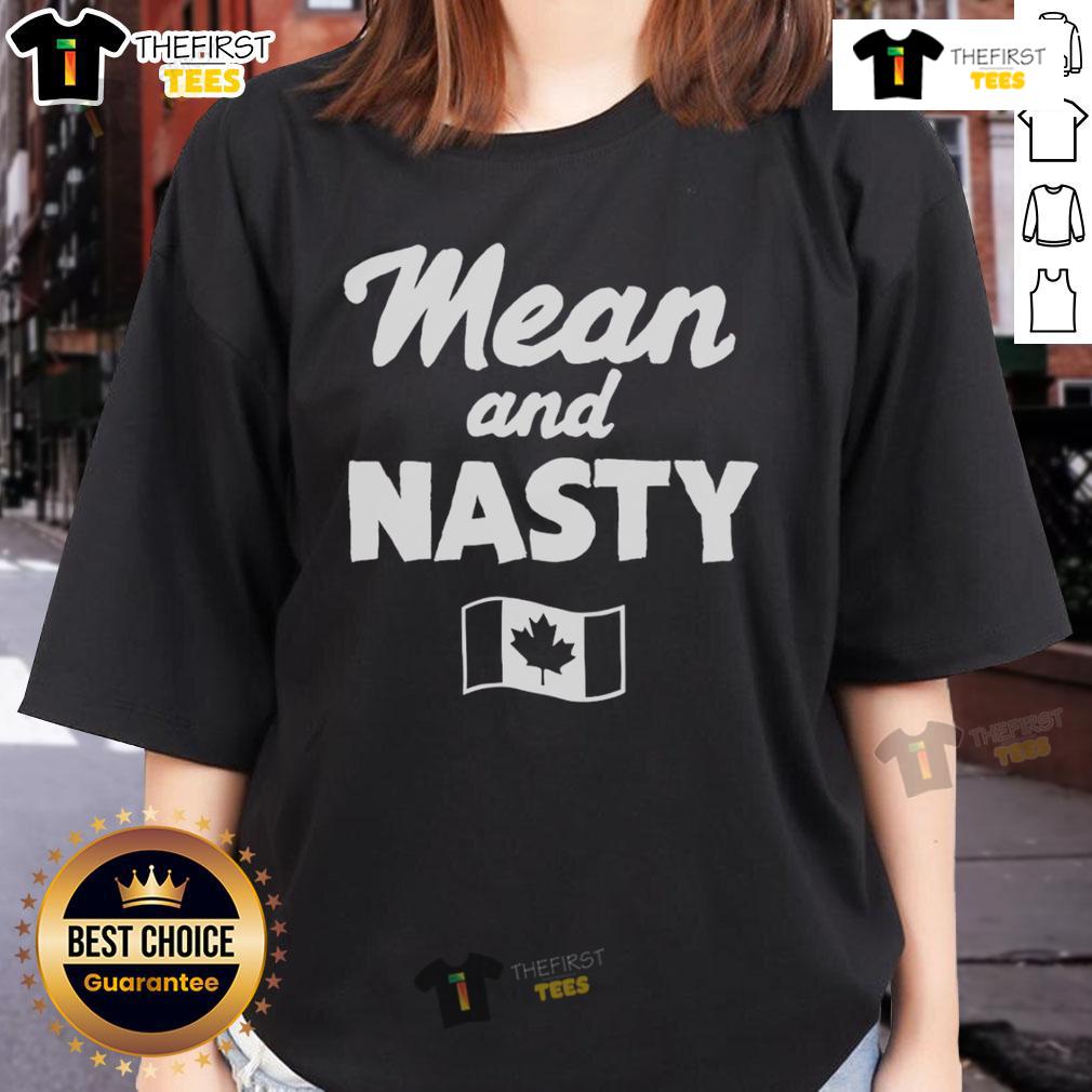 Top Mean And Nasty Canada Flag Ladies Tee Top Mean and Nasty Canada Flag Ladies Tee featuring a bold design, perfect for patriotic womens fashion.