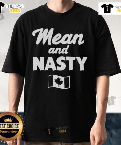 Top Mean And Nasty Canada Flag T-Shirt featuring a bold design of the Canadian flag with edgy graphics.