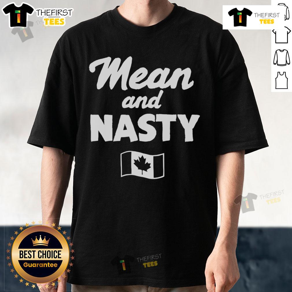 Top Mean And Nasty Canada Flag T Shirt Top Mean And Nasty Canada Flag T-Shirt featuring a bold design of the Canadian flag with edgy graphics.