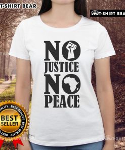 Top No Justice No Peace Africa Ladies Tee featuring bold text design, perfect for activism and stylish casual wear.