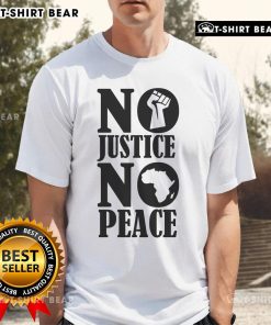Top No Justice No Peace Africa T-Shirt featuring bold graphic design, promoting social justice and African unity.