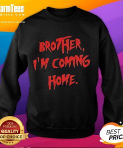 Top Ozzy Osbourne Brother I'm Coming Home Sweatshirt design featuring iconic graphics and vibrant colors.