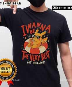 Top Pikachu I Wanna Be The Very Best At Chilling T-Shirt featuring a playful Pikachu graphic and vibrant colors.