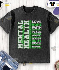 Classic washed t-shirt featuring top positive green words promoting mental health awareness.