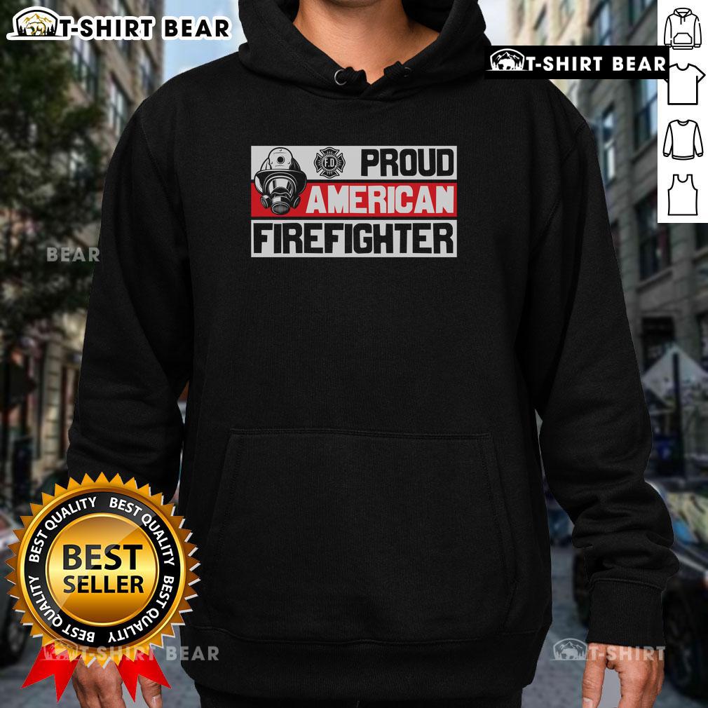 Top Proud American Firefighter Hoodie Alt Text: Proud American firefighter hoodie featuring bold graphics and a patriotic design, perfect for firefighters and supporters.