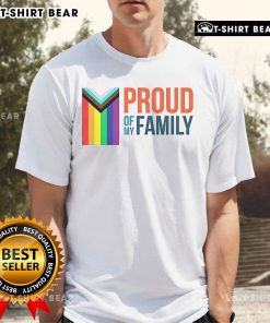 Top Proud Of My Family T-Shirt featuring a bold design celebrating family pride, perfect for family gatherings or casual wear.