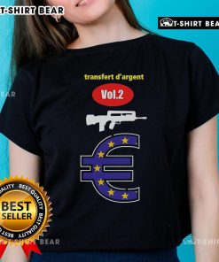 Top Punkandyo France Transfert D'Argent Vol. 2 Famas Ladies Tee featuring stylish design and premium quality fabric.