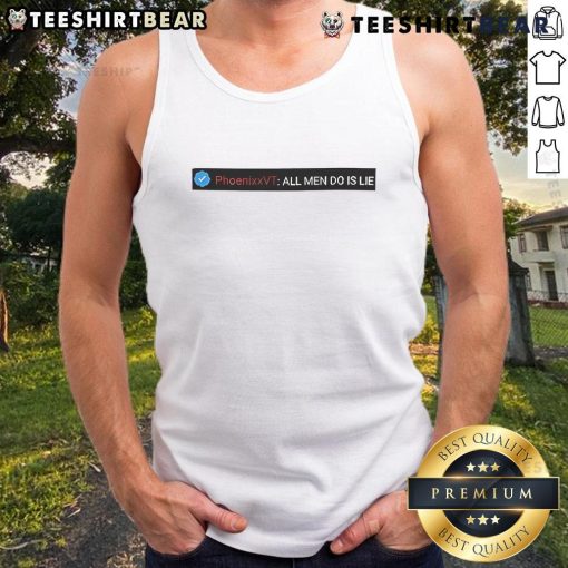 Top Reality PhoenixxVT All Men Do Is Lie Tank Top in black, featuring bold text design for a trendy casual look.