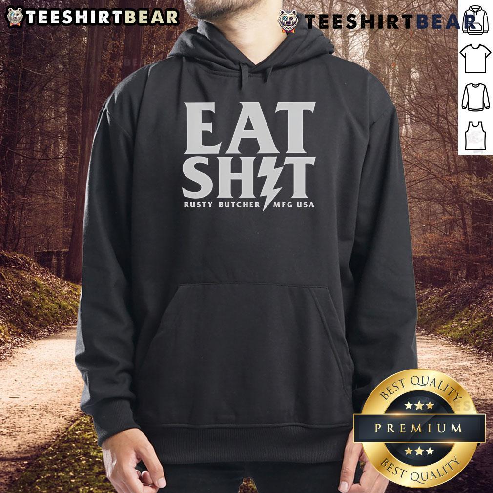 Top Rusty Butcher Eat Shit Mfg Usa Bolt Hoodie Alt Text: Top Rusty Butcher Eat Shit MFG USA Bolt Hoodie displayed on a hanger, showcasing its unique design and quality fabric.