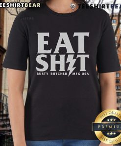 Top Rusty Butcher Eat Shit MFG USA Bolt Ladies Tee featuring a bold design for stylish womens casual wear.