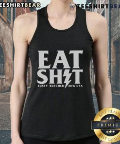 Top Rusty Butcher Eat Shit MFG USA Bolt Tank Top featuring bold graphics and a stylish design perfect for casual wear.