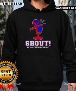 Top Shout Buffalo Football Podcast Hoodie featuring team colors and logo, perfect for fans and podcast listeners.