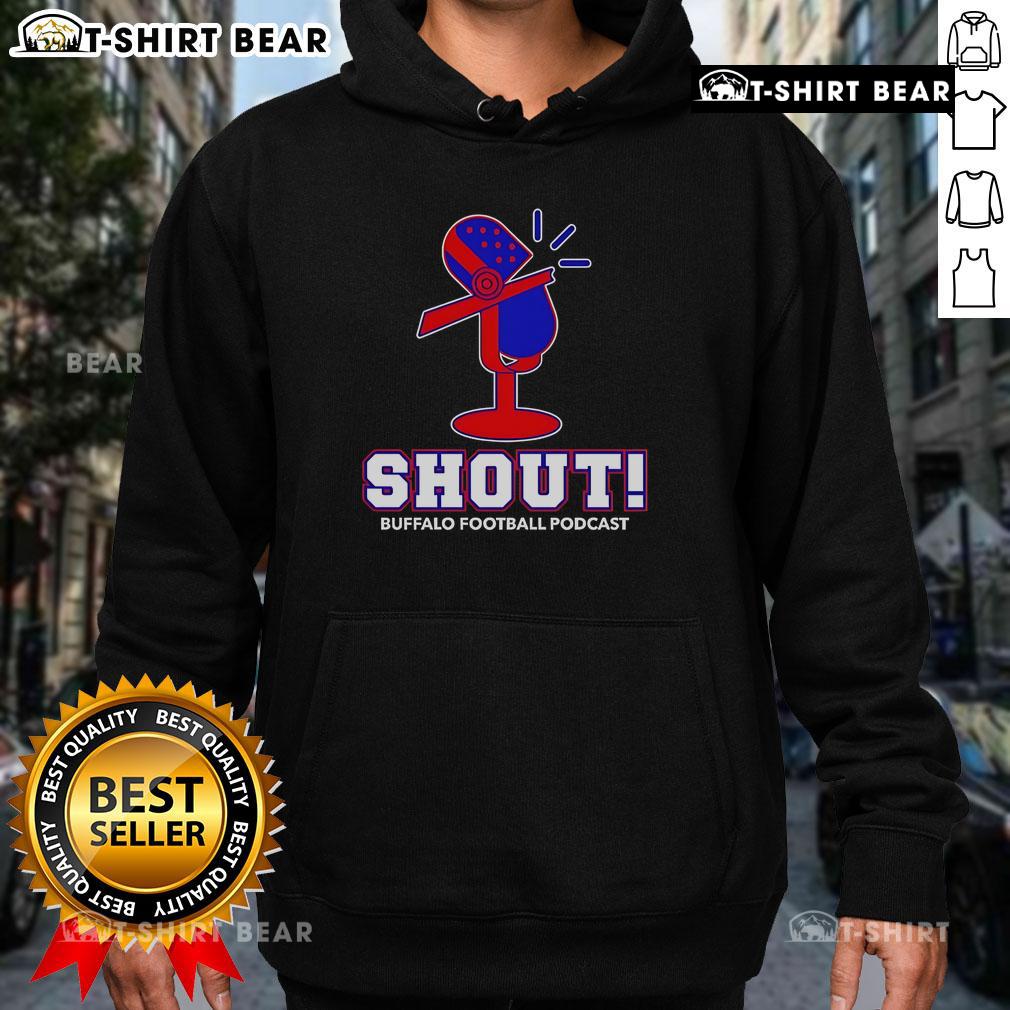 Top Shout Buffalo Football Podcast Hoodie Top Shout Buffalo Football Podcast Hoodie featuring team colors and logo, perfect for fans and podcast listeners.