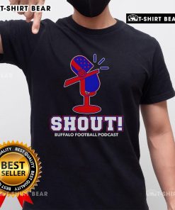 Top Shout Buffalo Football Podcast T-Shirt featuring a bold logo and vibrant colors, perfect for fans of Buffalo football.